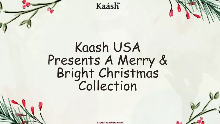 kaash usa presents a merry bright christmas