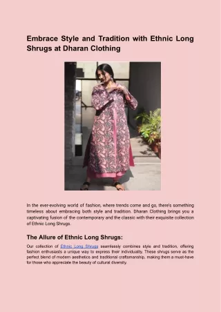 Embrace Style and Tradition with Ethnic Long Shrugs at Dharan Clothing