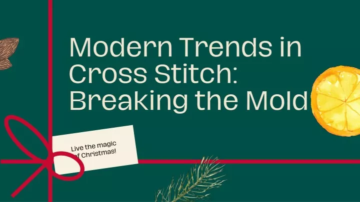 modern trends in cross stitch breaking the mold