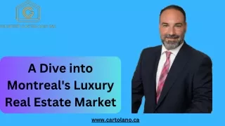 a dive into montreal s luxury real estate market