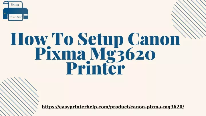 how to setup canon pixma mg3620 printer
