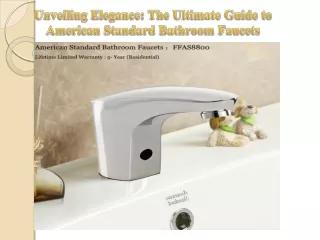 Unveiling Elegance The Ultimate Guide to American Standard Bathroom Faucets