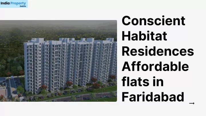 conscient habitat residences affordable flats