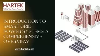 Introduction to Smart Grid Power Systems: A Comprehensive Overview