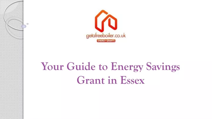 your guide to energy savings grant in essex