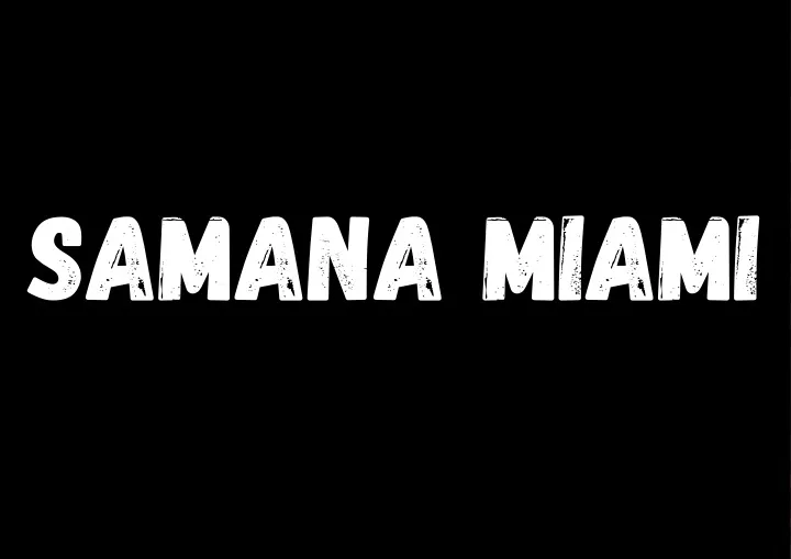 samana miami