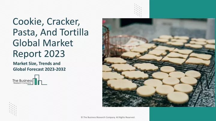 cookie cracker pasta and tortilla global market