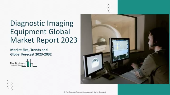 diagnostic imaging equipment global market report