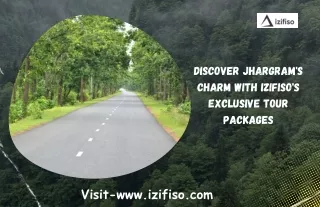 Discover Jhargram's Charm with IZifiso's Exclusive Tour Packages