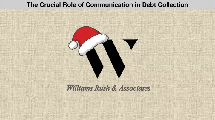 the crucial role of communication in debt