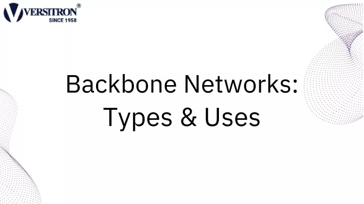 backbone networks types uses