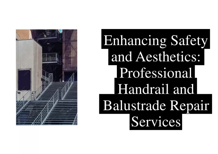 enhancing safety and aesthetics professional