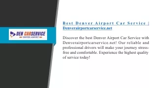 Best Denver Airport Car Service  Denverairportcarservice.net