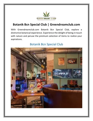 Botanik Bcn Special Club  Greendreamclub