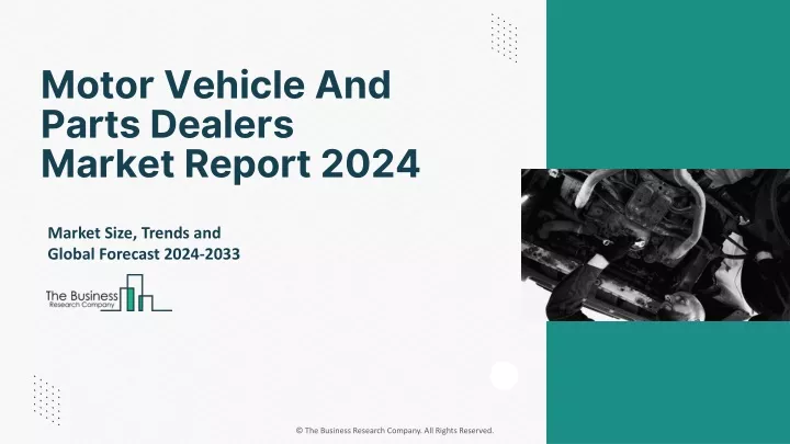 motor vehicle and parts dealers market report 2024