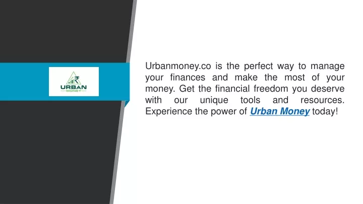 urbanmoney co is the perfect way to manage your