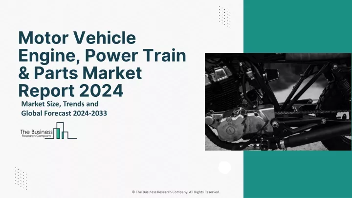 motor vehicle engine power train parts market