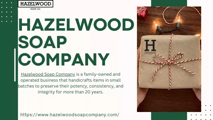hazelwood soap company hazelwood soap company