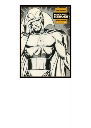 ❤PDF⚡ John Buscema s Marvel Heroes Artist s Edition