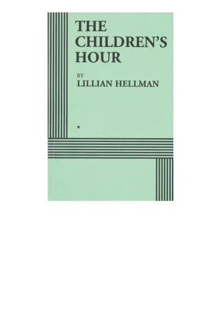 ❤PDF⚡ The Children s Hour Acting Edition