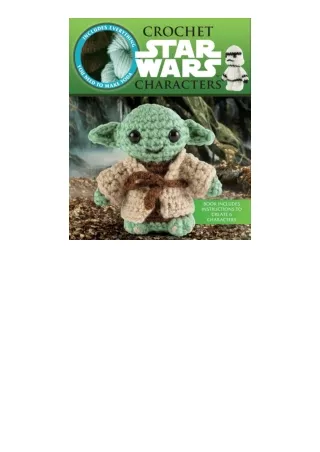 ❤️get (⚡️pdf⚡️) download Crochet Star Wars Characters Crochet Kits