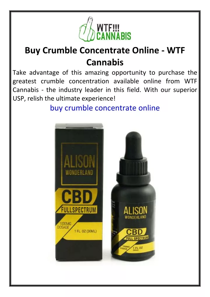 buy crumble concentrate online wtf cannabis take