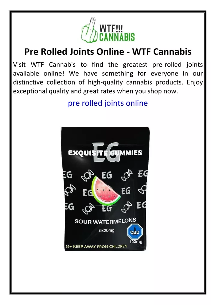 pre rolled joints online wtf cannabis