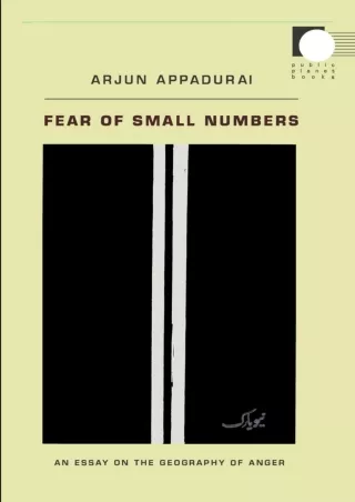 [❤READ Download⭐]  Fear of Small Numbers: An Essay on the Geography of Anger (Pu