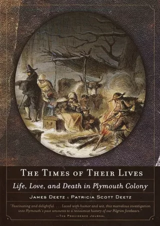 [PDF] ❤Download⭐  The Times of Their Lives: Life, Love, and Death in Plymouth Co