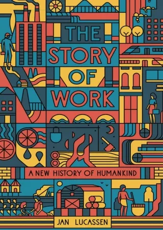 get [PDF] ❤Download⭐ The Story of Work: A New History of Humankind