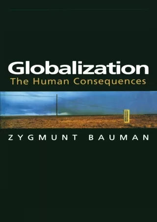 get [PDF] ❤Download⭐ Globalization: The Human Consequences
