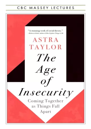 PDF/❤READ✔  The Age of Insecurity: Coming Together as Things Fall Apart (The CBC