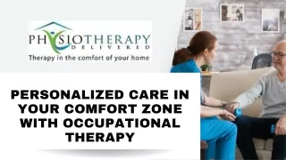 Personalized Care in Your Comfort Zone with Occupational Therapy