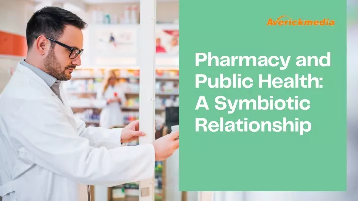 pharmacy and public health a symbiotic