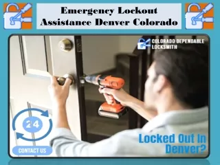Emergency Lockout Assistance Denver Colorado