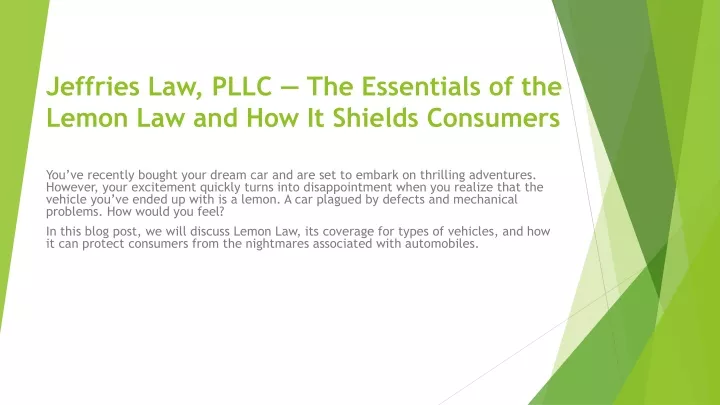 jeffries law pllc the essentials of the lemon law and how it shields consumers