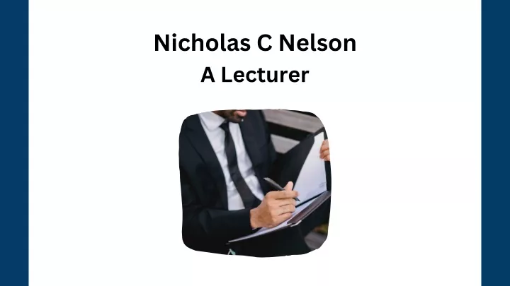 nicholas c nelson a lecturer