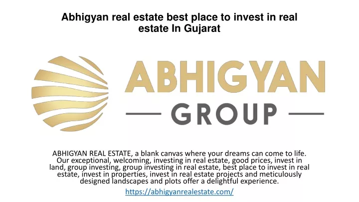 abhigyan real estate best place to invest in real estate in gujarat