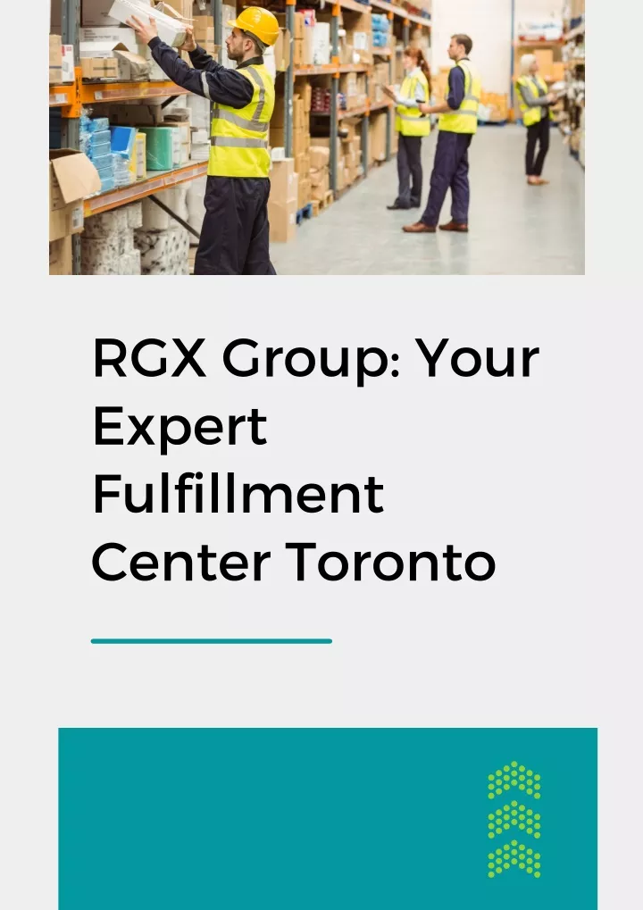 rgx group your expert fulfillment center toronto