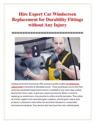 Hire Expert Car Windscreen Replacement for Durability Fittings without Any Injur