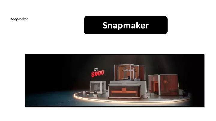 snapmaker