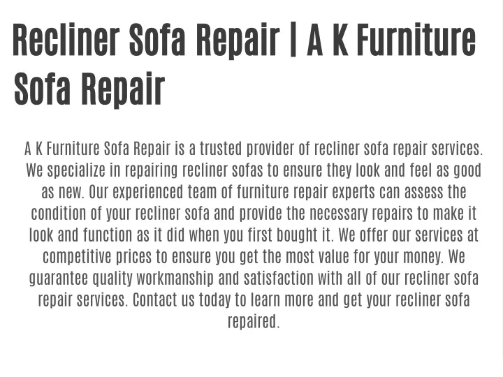 recliner sofa repair a k furniture sofa repair