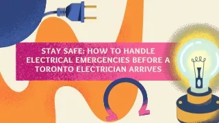 Stay Safe How to Handle Electrical Emergencies Before a Toronto Electrician Arrives Astron Electric