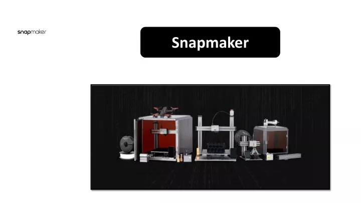 snapmaker