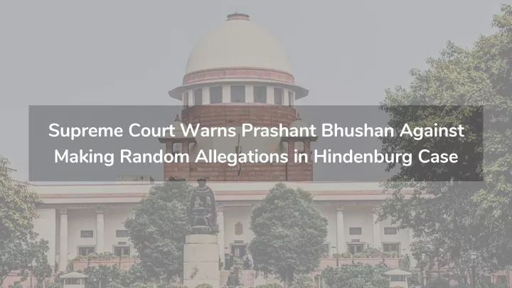 supreme court warns prashant bhushan against