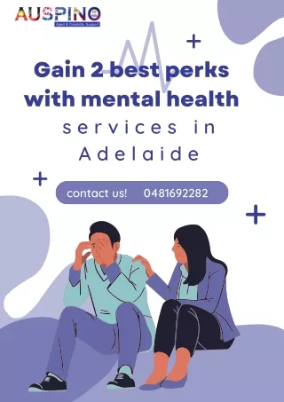 Gain 2 best perks with mental health services in Adelaide