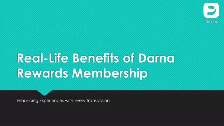 real life benefits of darna rewards membership