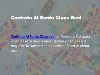 Contrata Al Santa Claus Real