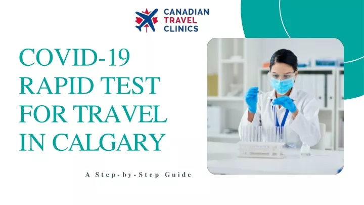 covid 19 rapid test for travel in calgary