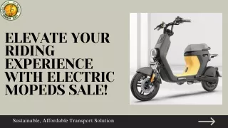 Elevate Your Riding Experience With Electric Mopeds Sale!